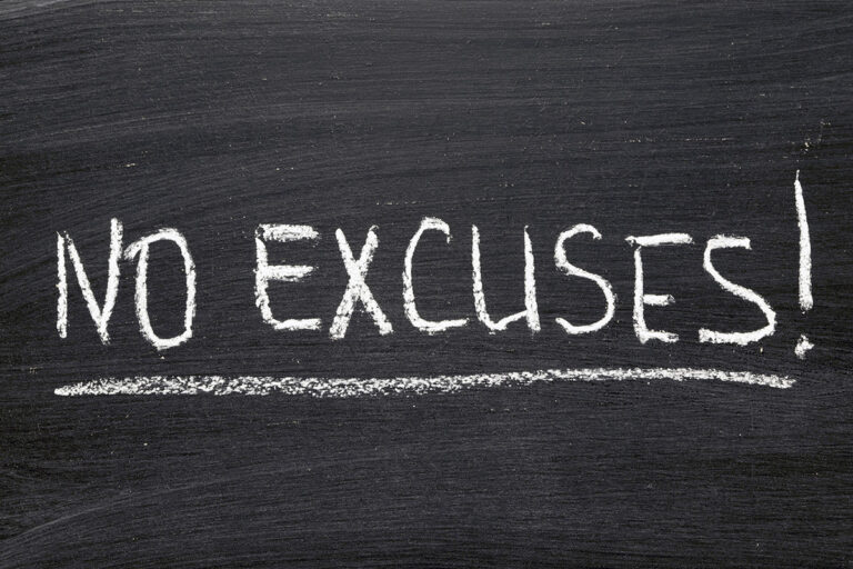 Why You Should Stop Making Excuses